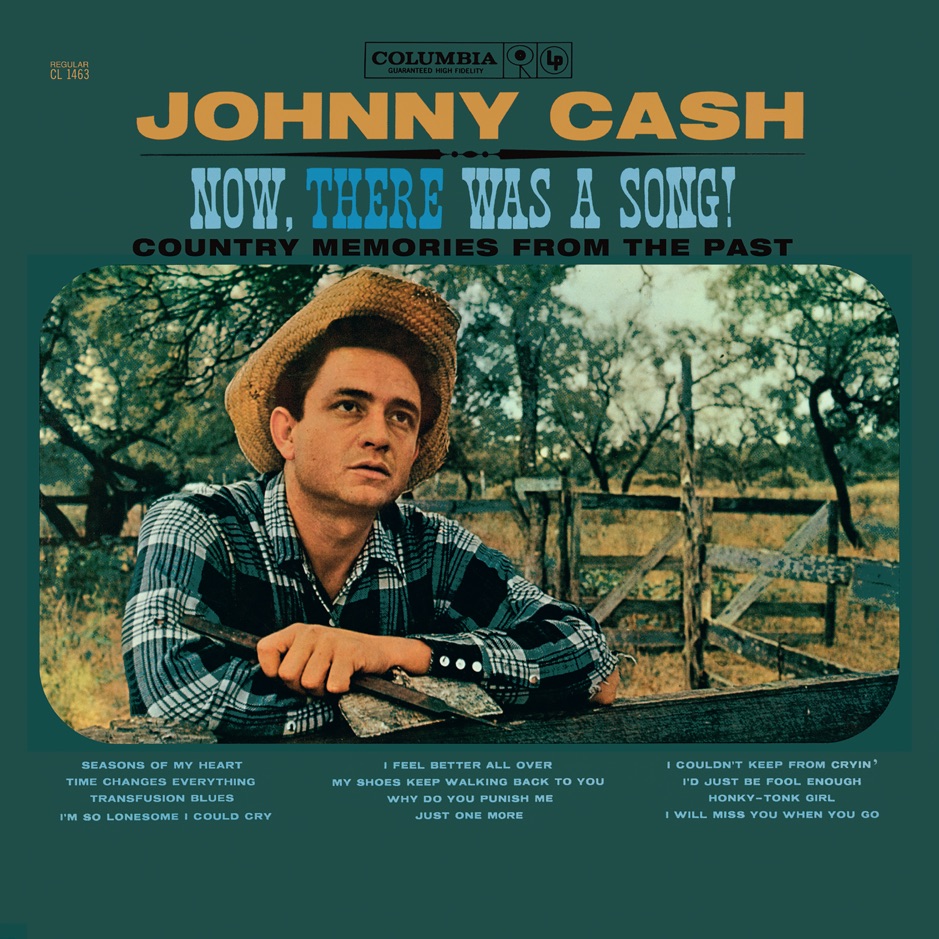 Johnny Cash - Now, There Was A Song